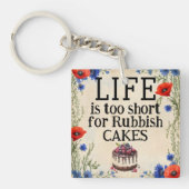 LIFE Is Too Short Keychain キーホルダー (正面)