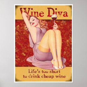 Life is too short to drink cheap wine, Poster ポスター