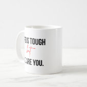 Life Is Tough But So Are You Inspirational Quote コーヒーマグカップ (正面左)