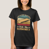Life Is Very Beautiful With My Harmonica Mouth Org Tシャツ (正面)