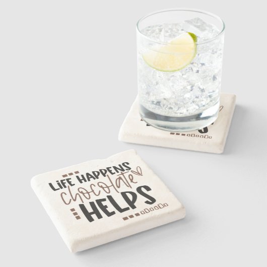 Life Occuesチョコレートカ救済ユーモアのある引用文 ストーンコースター (横)