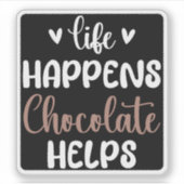 Life Occues Chocolateポジティ救済ブタイポグラフィ シール (正面)