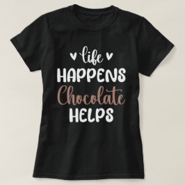 Life Occues Chocolateポジティ救済ブタイポグラフィ Tシャツ