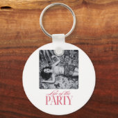 Life of the Party Design | Bridesmaids Party キーホルダー (正面)