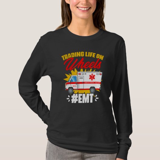 Life On Wheels Emergency Medical Technician Ambu Tシャツ (正面)