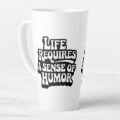 "Life Requires A Sense Of Humor" カフェラテマグ (左アングル)