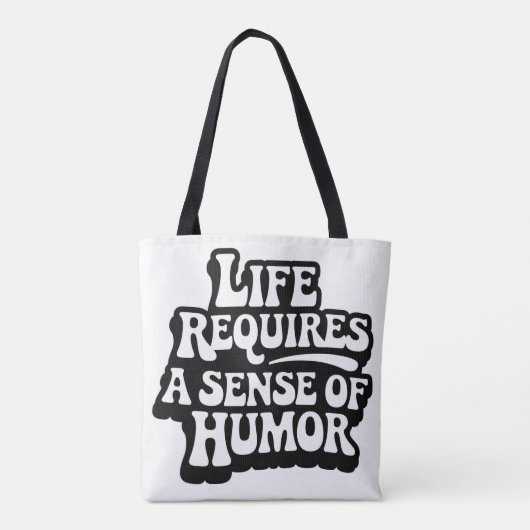 "Life Requires A Sense Of Humor" トートバッグ (裏面)
