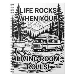 Life Rocks When Your Living Room Rolls Camper ノートブック