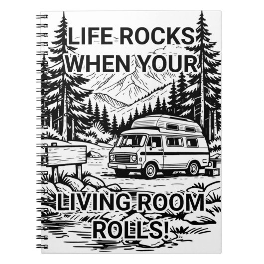 Life Rocks When Your Living Room Rolls Camper ノートブック (正面)