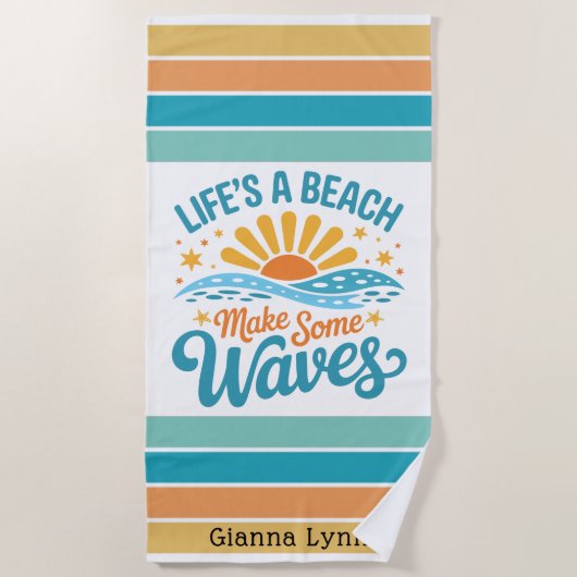 Life’s a Beach Make Some Waves Customizable ビーチタオル (正面)