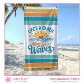 Life’s a Beach Make Some Waves Customizable ビーチタオル