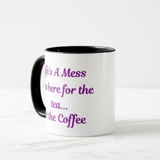 Life’s a Mess Mug – Funny Tea & Coffee Gift マグカップ (正面左)