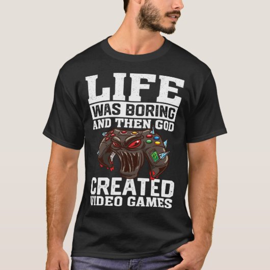 Life Was Boring And Then God Created Video Games V Tシャツ (正面)