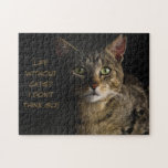 Life without cats? I don’t think so! custom funny  ジグソーパズル<br><div class="desc">Life without cats? I don’t think so! custom funny quote. You can change the text or you can put the photo of your kitty cat.</div>