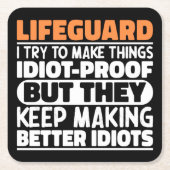 Lifeguard私は物事を作ろうとするおもしろい諺 スクエアペーパーコースター (正面)