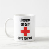 Lifeguard Off-Duty 救 Yourself - Lifeguard おもしろい コーヒーマグカップ (左)