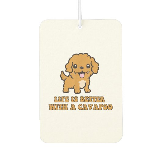 Lifeis Better With A Cavapoo -おもしろい犬恋人 カーエアーフレッシュナー (正面)