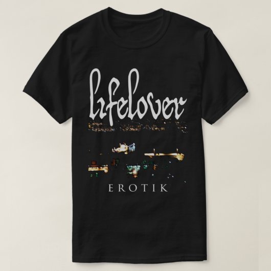 Lifelover - Erotik – 憂鬱な岩 – ポストパンクC Tシャツ (デザイン正面)