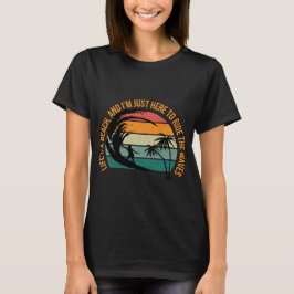 Life's a Beach Wave Rider T-Shirt Tシャツ