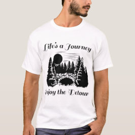 Lifes A Journey 楽しむ the Detour - B Tシャツ