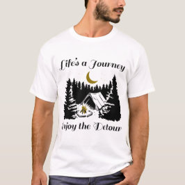 Lifes A Journey 楽しむ the Detour - C Tシャツ