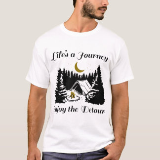 Lifes A Journey 楽しむ the Detour - C Tシャツ