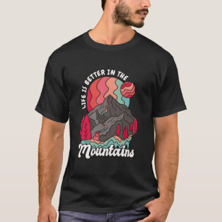 Life'S Better In The Mountains Nature Waterfalls Tシャツ