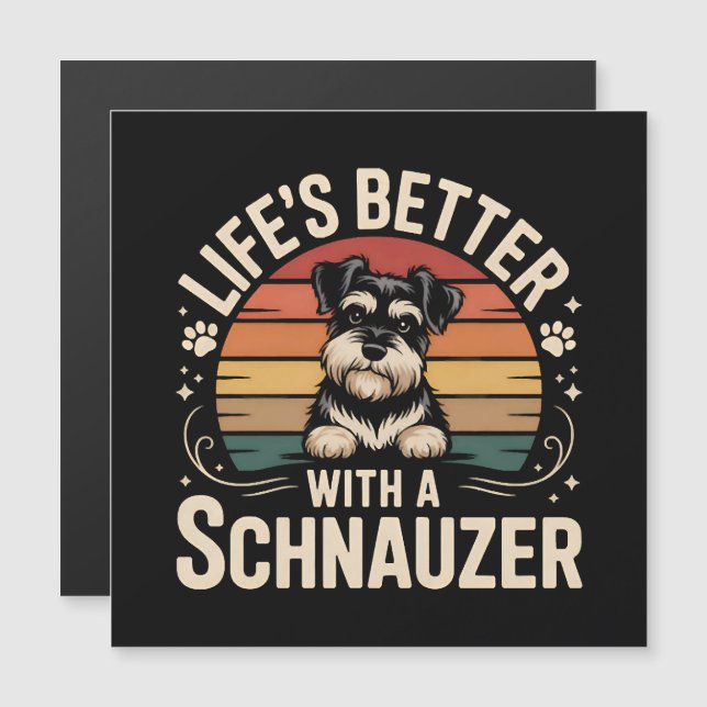 Life's Better With A Schnauzer (正面/裏面)