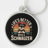 Life's Better With A Schnauzer キーホルダー (正面)