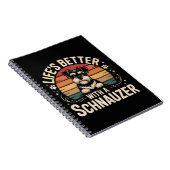 Life's Better With A Schnauzer ノートブック (右側)