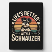 Life's Better With A Schnauzer フォトプラーク (正面)