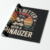 Life's Better With A Schnauzer ラッピングペーパー (アンロールド)