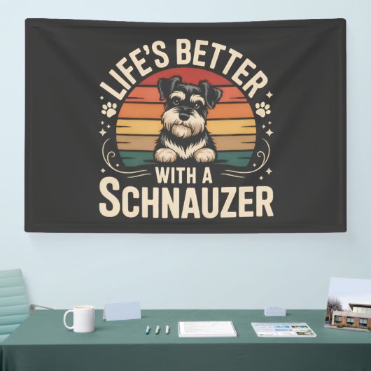 Life's Better With A Schnauzer 横断幕 (トレードショー)