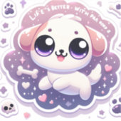 Life's Better with Pawかわいいパピービニールステッカー シール (正面)