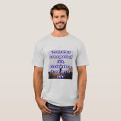 Life's Challenges Shirt Tシャツ (正面フル)