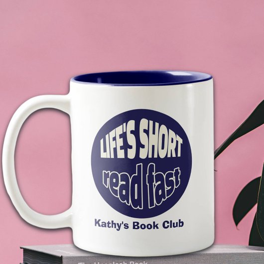 Life's Short Read Fast Reading Book Lovers Navy ツートーンマグカップ