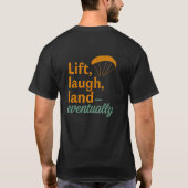 Lift Laugh Land - Eventually Tシャツ (裏面)
