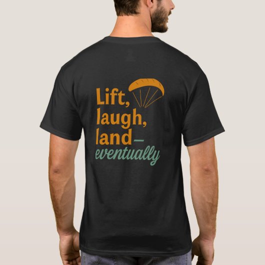 Lift Laugh Land - Eventually Tシャツ (裏面)