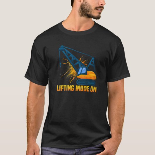 Lifting on Construction Crane Operator Tシャツ (正面)