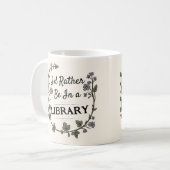 Light Academia Rather be in Libray book lover gift コーヒーマグカップ (正面左)