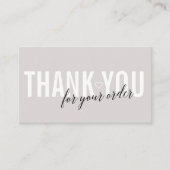 LIGHT GRAY CUSTOMER THANK YOU FOR YOUR ORDER 名刺 (正面)