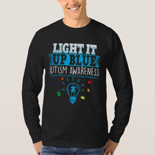 Light It Up Blue  Puzzle Piece Autism Awareness  2 Tシャツ (正面)
