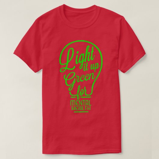 Light It Up Green Mental Health Awareness Rainbow  Tシャツ (デザイン正面)