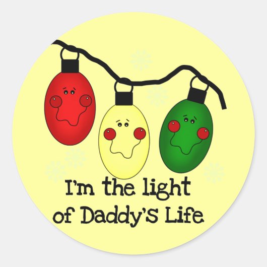 Light of Daddy's Life Holiday Tシャツとギフト ラウンドシール (正面)