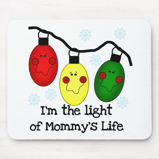 Light of Mommy's Life T-shirts and Gives マウスパッド (正面)