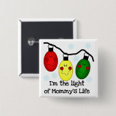 Light of Mommy's Life T-shirts and Gives 缶バッジ (正面&裏面)