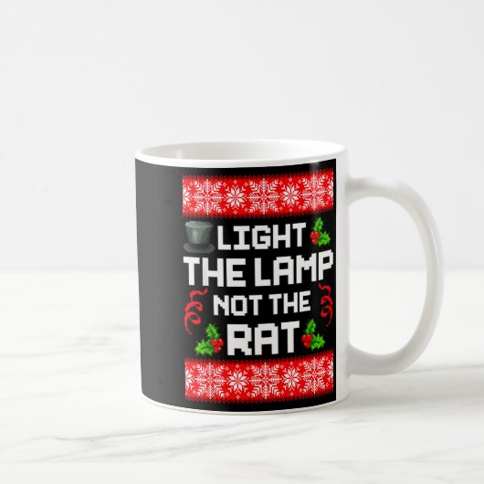 Light The Lamp Not The Rat Funny Christmas Matchin コーヒーマグカップ (右)