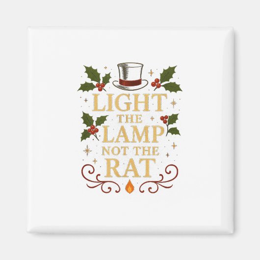 Light The Lamp Not The Rat Funny Christmas Matchin マグネット (正面)