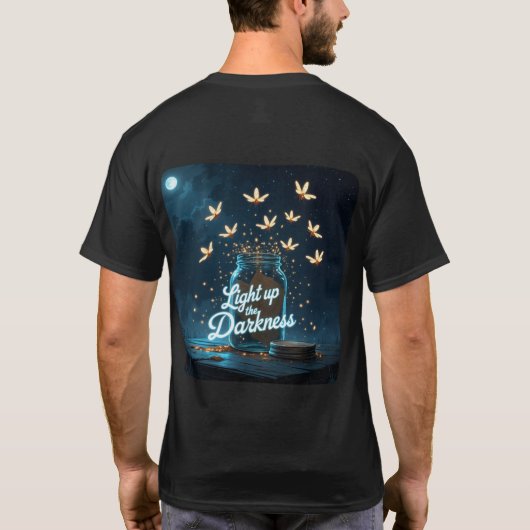 “Light Up the Darkness” T-Shirt Tシャツ (裏面)