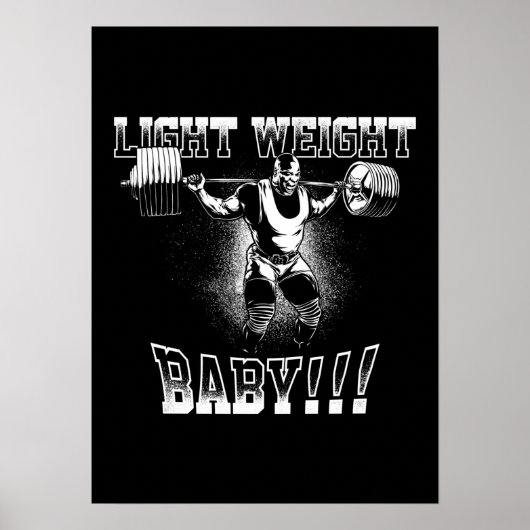 Light Weight Baby! (Ronnie Coleman) Bodybuilding ポスター (正面)